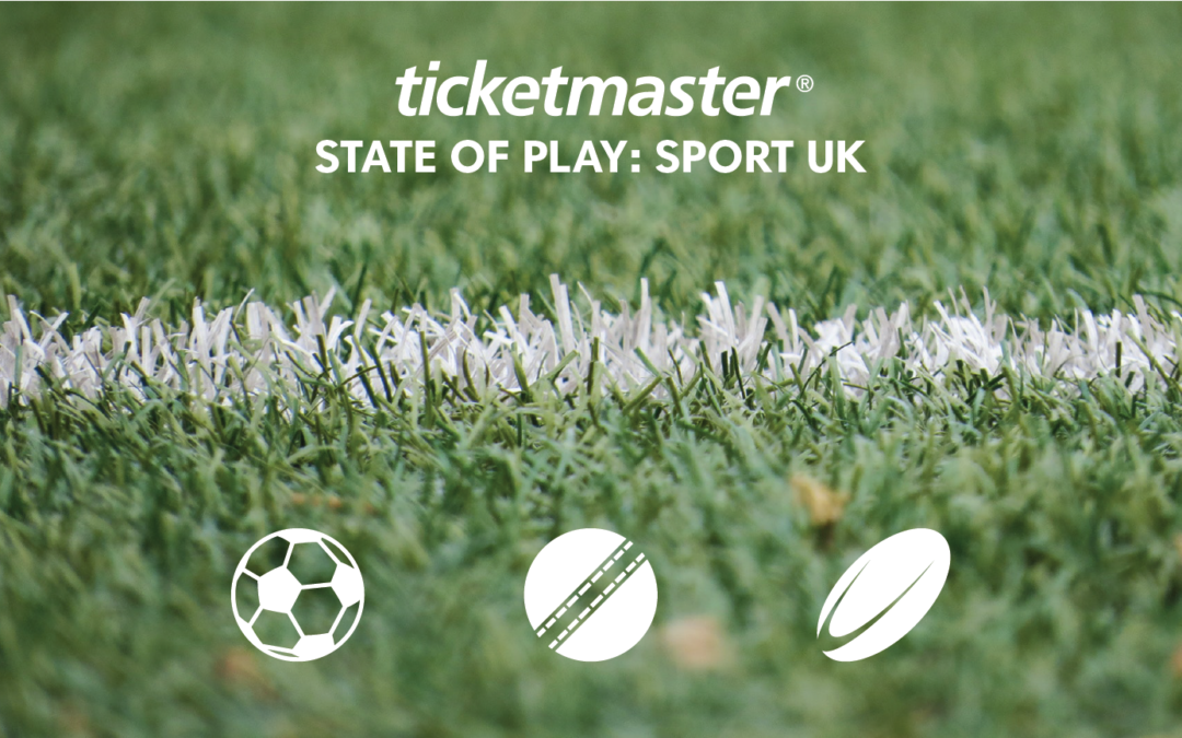 Ticketmaster State of Play: Sport UK